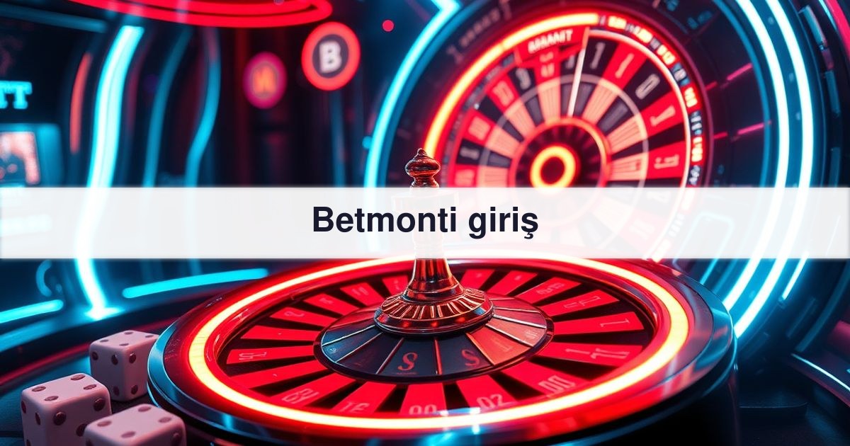 Betmonti giriş